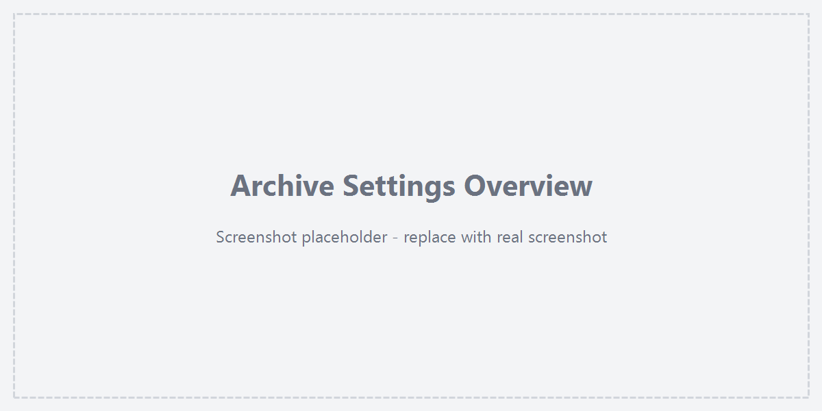Archive Settings page overview