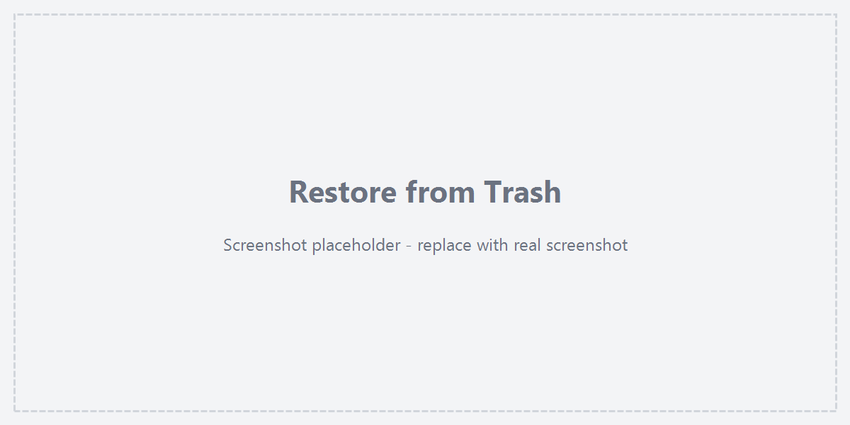 Restoring an item from Trash